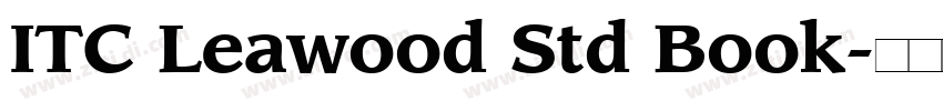 ITC Leawood Std Book字体转换
